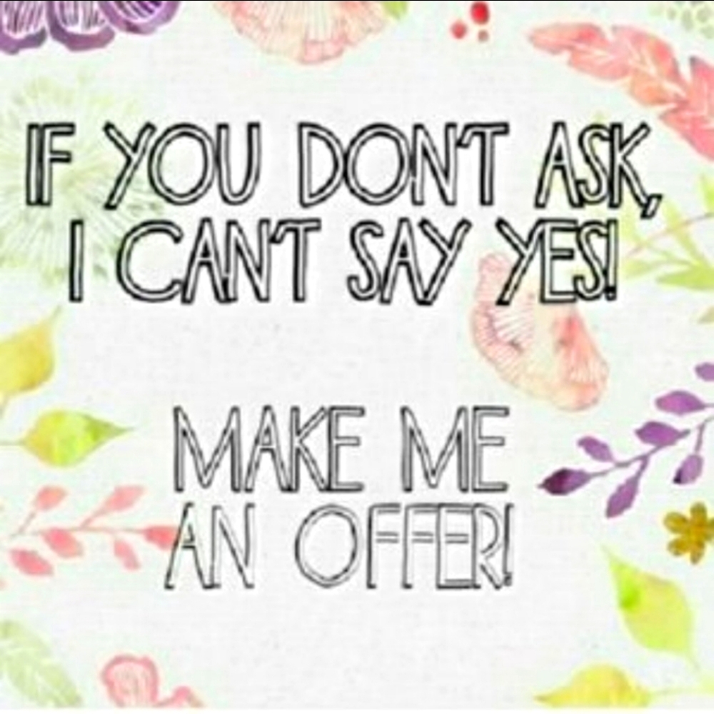 MAKE ME AN OFFER**
